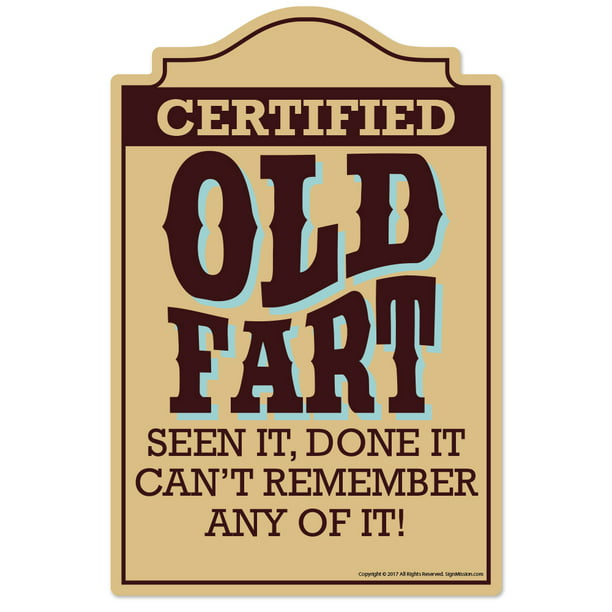 Old Fart Wall Plaque  Sign  Gift 